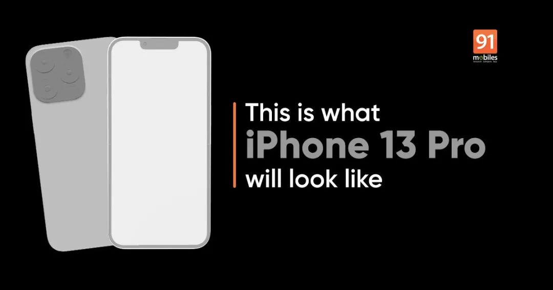 iPhone 13 Pro 设计首曝，小刘海大镜头