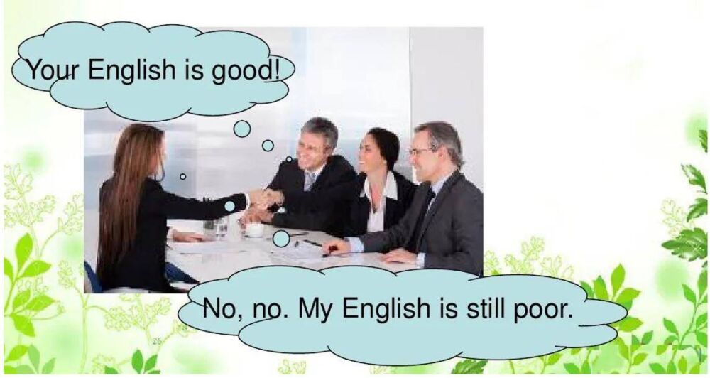 My English is poor. 不，你英语不“破”